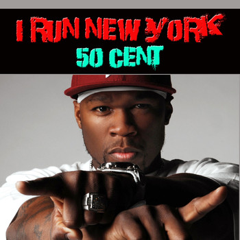 50 Cent - I Run New York (Explicit)