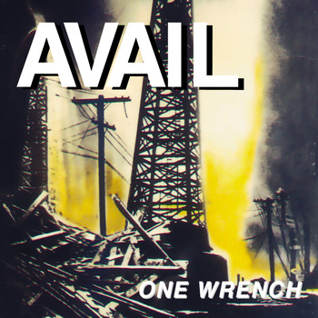 Avail - One Wrench (Explicit)