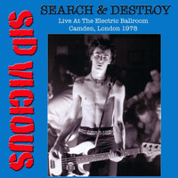 Sid Vicious - Search & Destroy (Live)