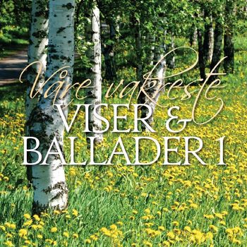 Various Artists - Våre vakreste viser & ballader, Vol. 1