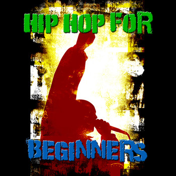 Various Artists - Hip Hop For Beginners (Explicit)