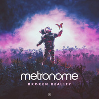 Metronome - Broken Reality