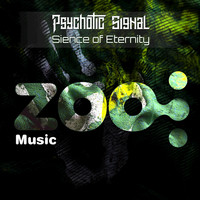 psychotic signal - Sience of Eternity