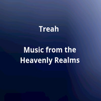 Treah - Music from the Heavenly Realms