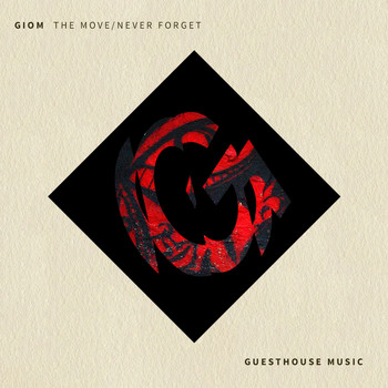 Giom - The Move / Never Forget