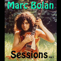 T.Rex - Marc Bolan Sessions, Vol. 1 (Live)