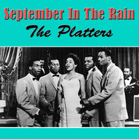 The Platters - September In The Rain