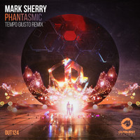 Mark Sherry - Phantasmic (Tempo Giusto Remix)