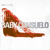 Baby Consuelo - Nova série