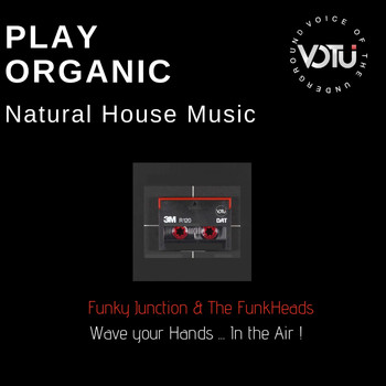 Funky Junction, The Funkheads - Wave your Hands ... In the Air ! (Club Mixes)