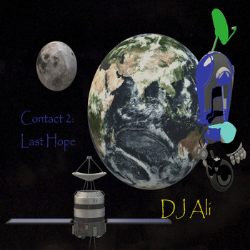 DJ ALI - Contact 2:  Last Hope