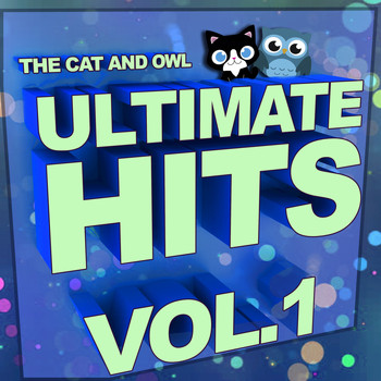 The Cat and Owl - Ultimate Hits, Vol. 1