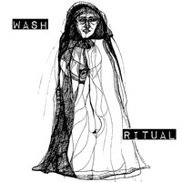 Wash - Ritual