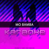 Chart Topping Karaoke - Mo Bamba (Originally Performed by Sheck Wes) (Karaoke Version)