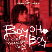 Mama Kamala - Boy Oh Boy (Call Me Ronnie Rom Com) XO