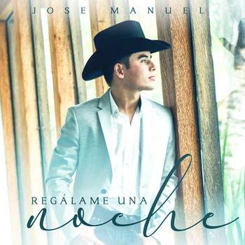 Jose Manuel - Regálame una Noche