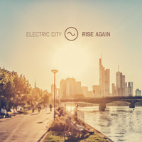 Electric City - Rise Again