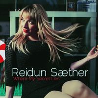 Reidun Sæther - Where My Secret Lies