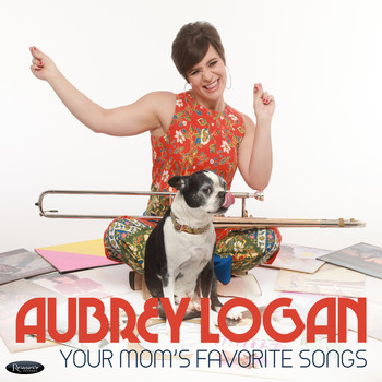 Aubrey Logan - Your Mom's Favorite Songs