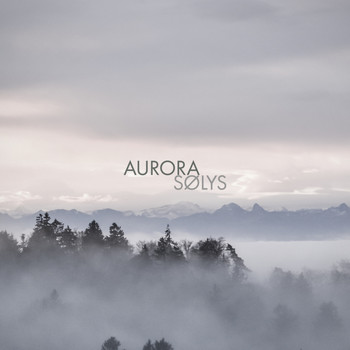 SØLYS - Aurora