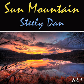 Steely Dan - Sun Mountain, Vol. 1