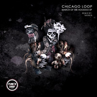 Chicago Loop - March of the Hoodoo