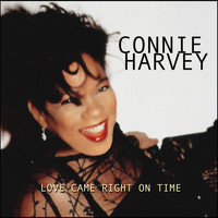 Connie Harvey - Love Came Right On Time