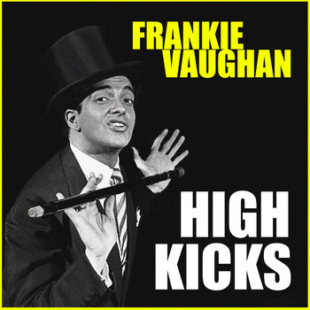 Frankie Vaughan - High Kicks
