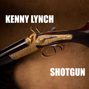 Kenny Lynch - Shotgun - Kenny Lynch