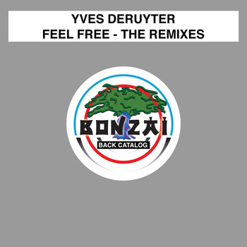 Yves Deruyter - Feel Free - The Remixes