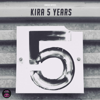 Various Artists - Kira 5 Years