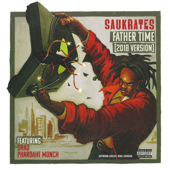 Saukrates - Father Time (2018 Version [Explicit])