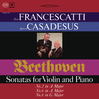 Zino Francescatti - Beethoven: Violin Sonatas 2, 6 & 8 (Remastered)