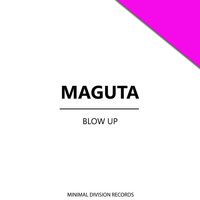 Maguta - Blow Up