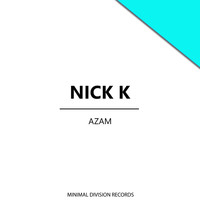 Nick K - Azam