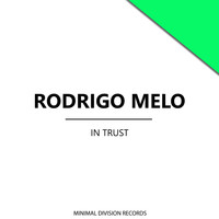 Rodrigo Melo - In Trust