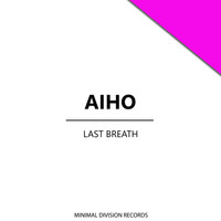 Aiho - Last Breath