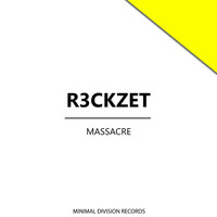 R3ckzet - Massacre
