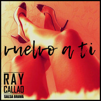 Ray Callao - Vuelvo a Ti