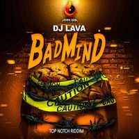DJ Lava - Badmind