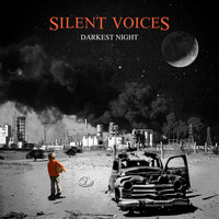 silent voices - Darkest Night