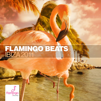 Various Artists - Flamingo Beats Ibiza 2011