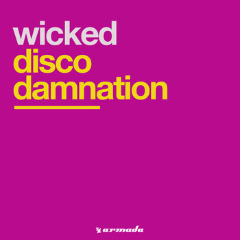 Wicked - Disco Damnation