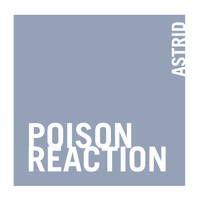 Astrid - Poison Reaction