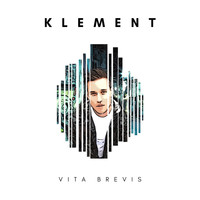 Klement - Vita Brevis (Explicit)