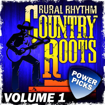Various Artists - Country Roots Power Picks, Vol.1