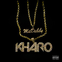 Kharo - MacDaddy - EP (Explicit)