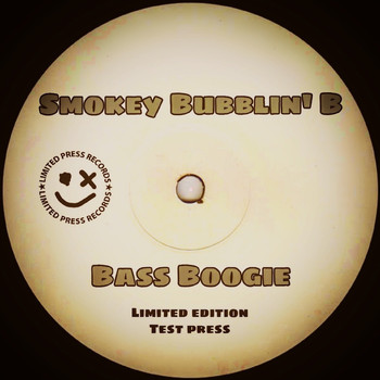 Smokey Bubblin' B - Bass Boogie
