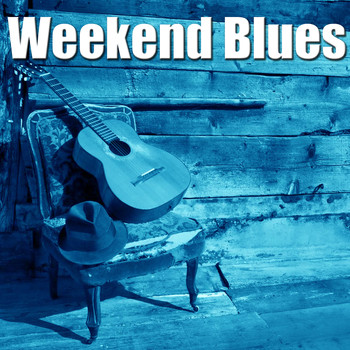 Various Artists - Weekend Blues