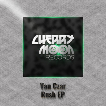 Van Czar - Rush EP
